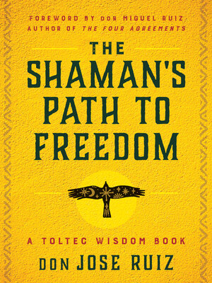 cover image of The Shaman's Path to Freedom